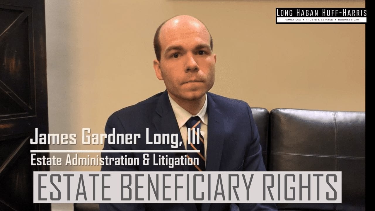 Estate Beneficiary Rights – LHH Legal