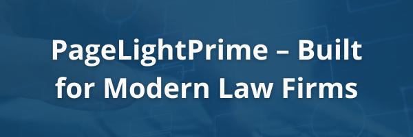 Legal Software Spotlight: PageLight Prime – Built for Modern Law Firms