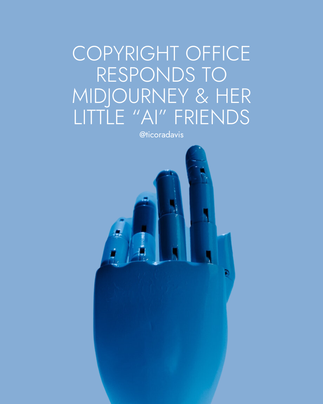 Copyright office repsonds to midjourney and her little "AI" friends - The Creator's Law Firm