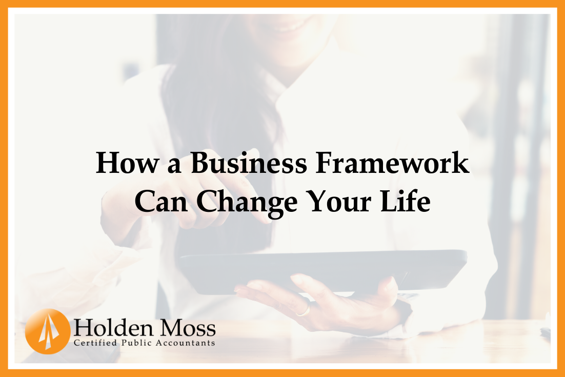 How a Business Framework Can Change Your Life