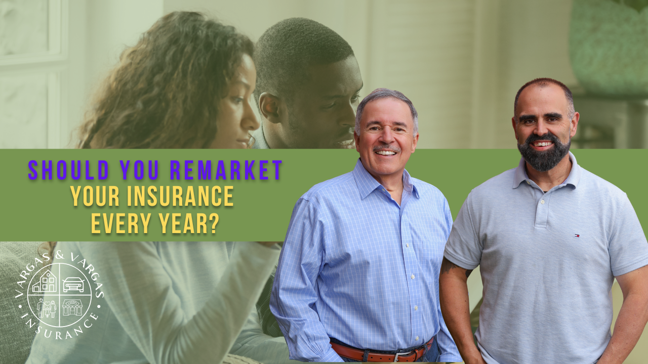 Should You Remarket Your Insurance Every Year?