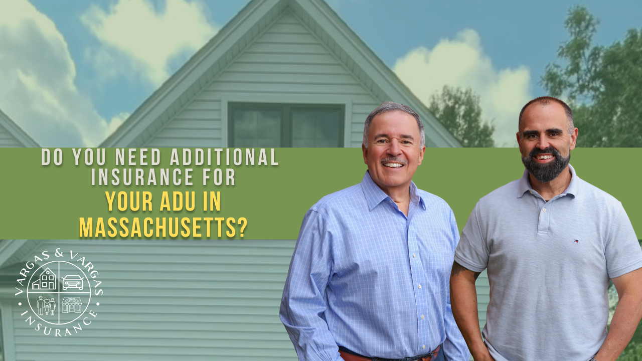 Do You Need Additional Insurance For Your ADU in Massachusetts?