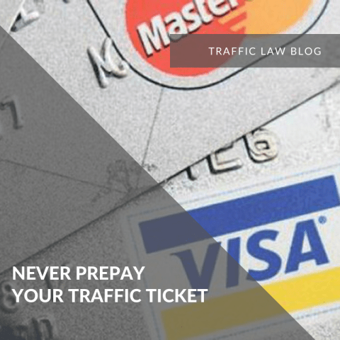 Never Prepay Your Traffic Ticket