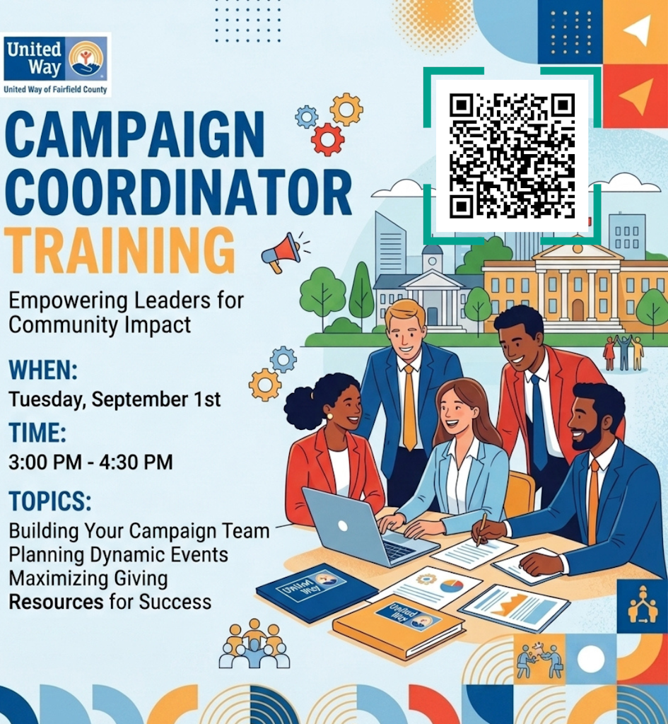 Campaign Coordinator Training Tuesday, September 1st from 3:00 PM to 4:30 PM. Topics are building your campaign team, planning dynamic events, maximizing giving, and resources for success.