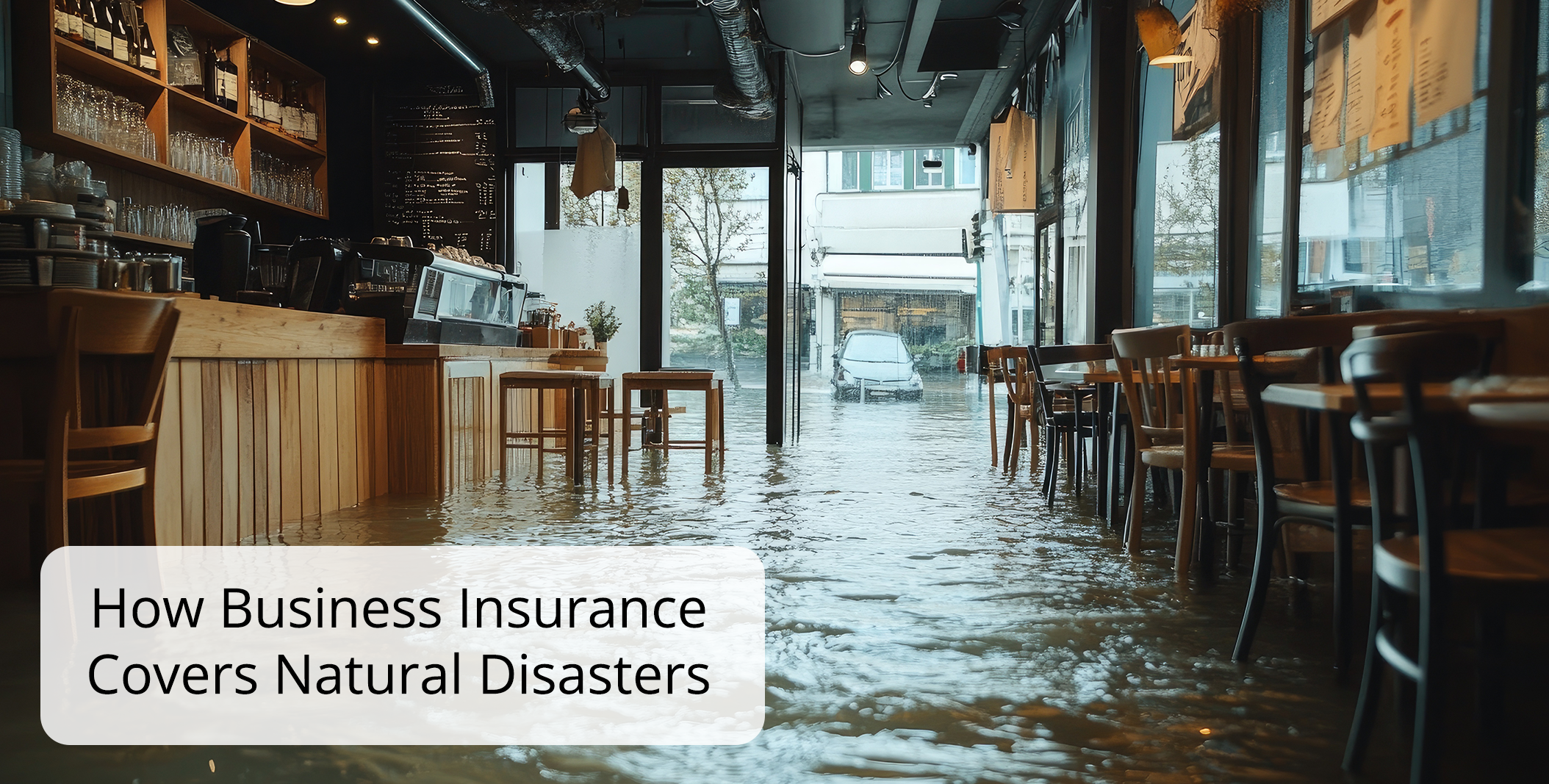 How Business Insurance Covers Natural Disasters