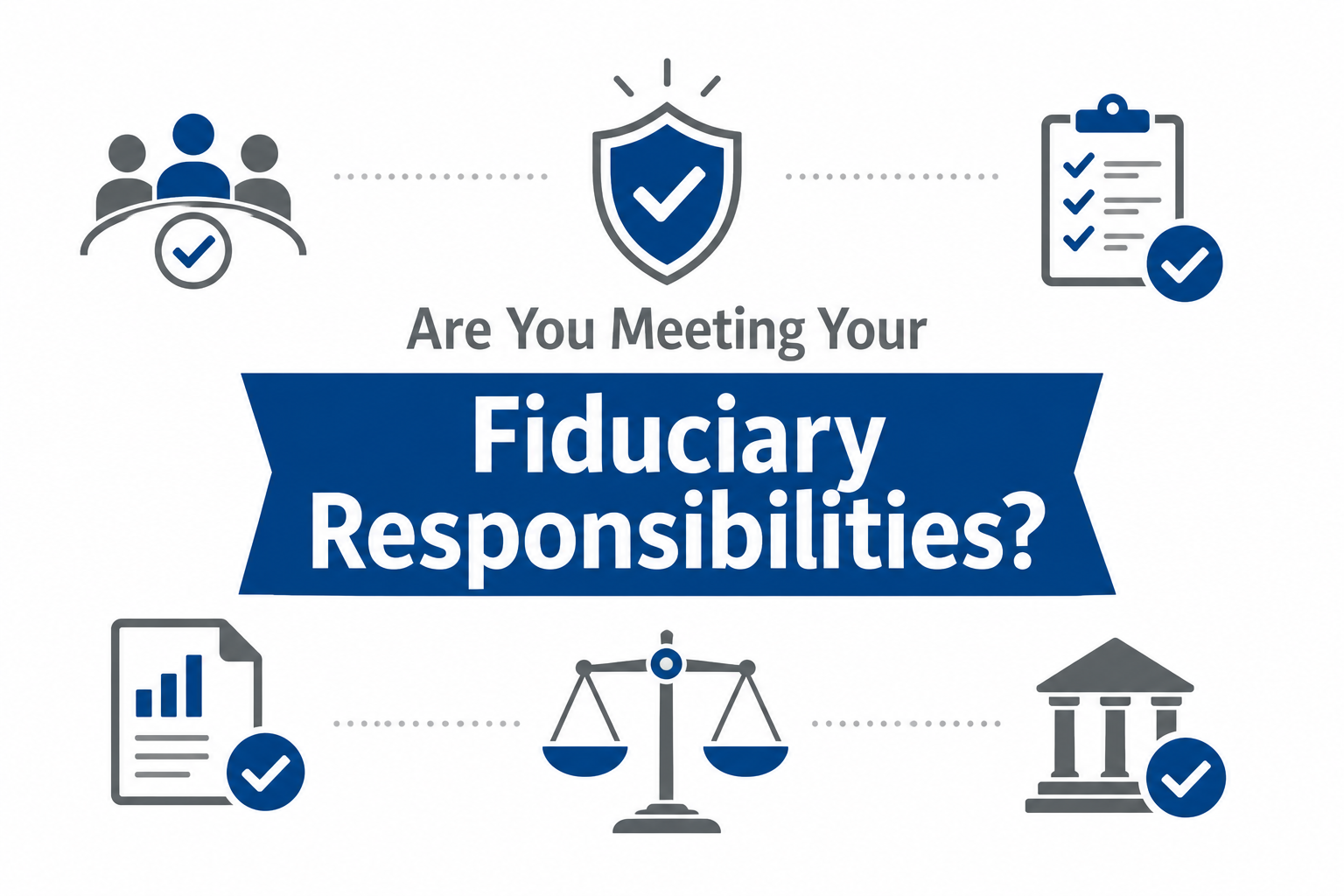 Fiduciary Responsibilities