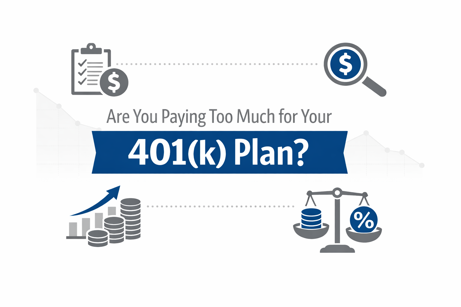 Evaluate your 401(k) costs